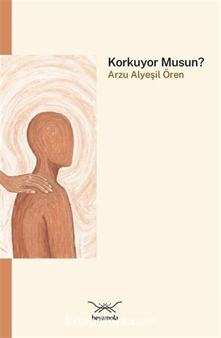 Korkuyor musun?