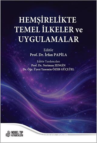 Hemşirelikte Temel İlkeler ve Uygulamalar