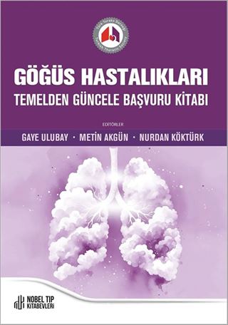 Göğüs Hastalıkları Temelden Güncele Başvuru Kitabı