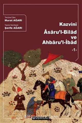 Kazvinî Âsaru'l-Bilad ve Ahbaru'l-İbad (1)