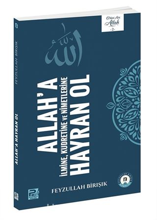 Allah'a Hayran Ol
