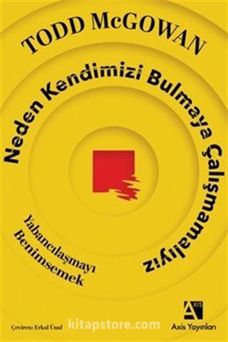Neden Kendimizi Bulmaya Çalışmamalıyız