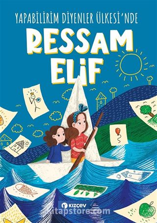 Yapabilirim Diyenler Ülkesi'nde Ressam Elif