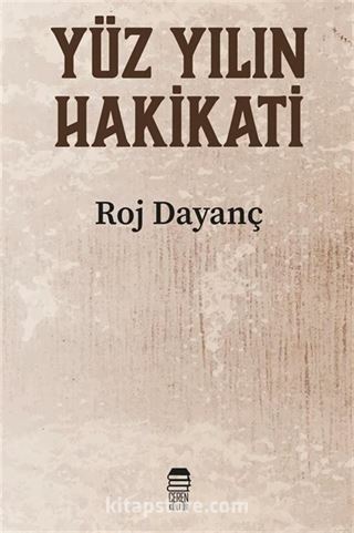 Yüzyılın Hakikati
