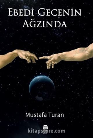 Ebedi Gecenin Ağzında