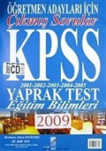 2009 KPSS Yaprak Test Öğretmen Adayları İçin Çıkmış Sorular Eğitim Bilimleri