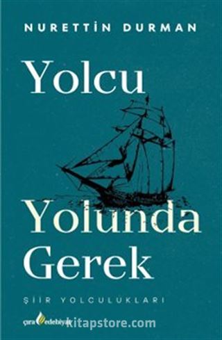Yolcu Yolunda Gerek