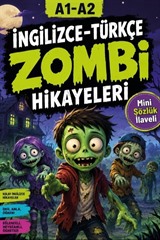 A1-A2 İngilizce-Türkçe Zombi Hikayeleri