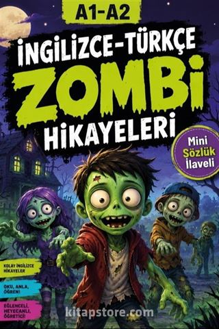 A1-A2 İngilizce-Türkçe Zombi Hikayeleri