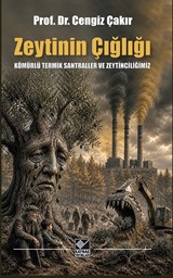 Zeytinin Çığlığı