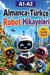 A1-A2 Almanca-Türkçe Robot Hikayeleri
