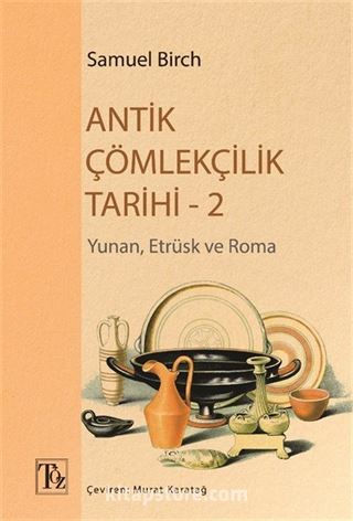 Antik Çömlekçilik Tarihi 2