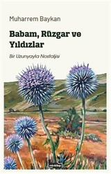 Babam, Rüzgar ve Yıldızlar