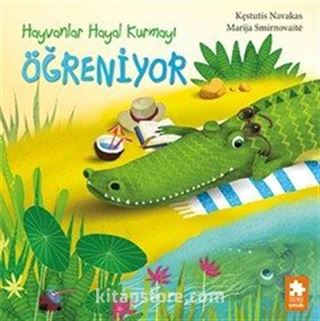 Hayvanlar Hayal Kurmayı Öğreniyor