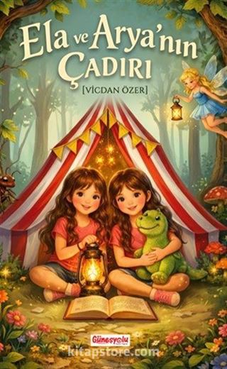 Ela ve Arya'nın Çadırı