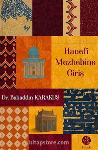 Hanefî Mezhebine Giriş