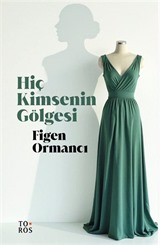 Hiç Kimsenin Gölgesi