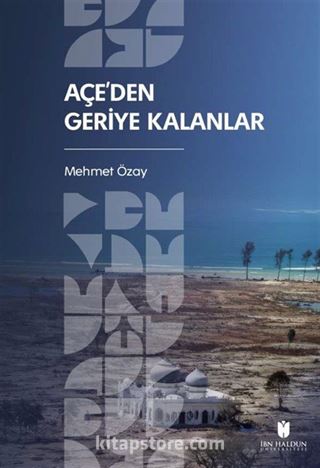 Açe'den Geriye Kalanlar