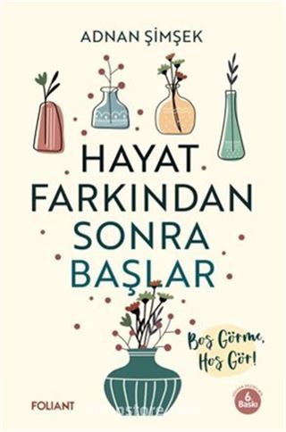 Hayat Farkından Sonra Başlar