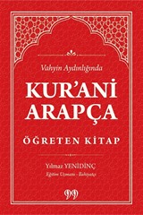 Vahyin Aydınlığında Kur'anı Arapça Öğreten Kitap