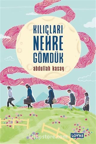Kılıçları Nehre Gömdük