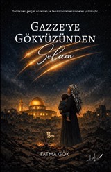 Gazzeye Gökyüzünden Selam