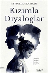 Kızımla Diyaloglar