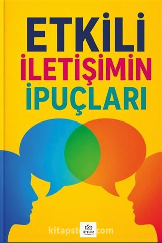 Etkili İletişimin İpuçları