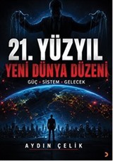 21.Yüzyıl Yeni Dünya Düzeni