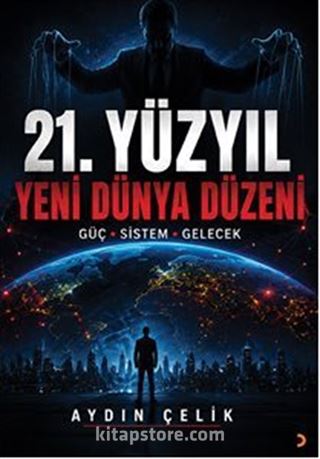 21.Yüzyıl Yeni Dünya Düzeni