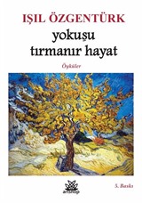 Yokuşu Tırmanır Hayat