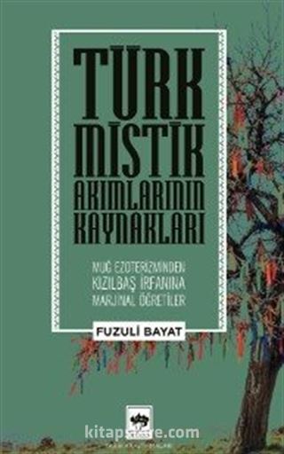 Türk Mistik Akımlarının Kaynakları