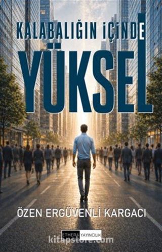 Kalabalığın İçinde Yüksel