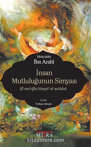 İnsan Mutluluğunun Simyası