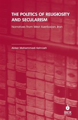 The Politics of Religiosity and Secularism