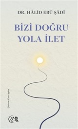 Bizi Doğru Yola İlet