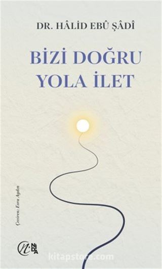 Bizi Doğru Yola İlet