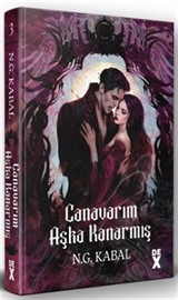 Canavarların Da Kalbi Varmış 3: Canavarım Aşka Kanarmış (Karton Kapak)