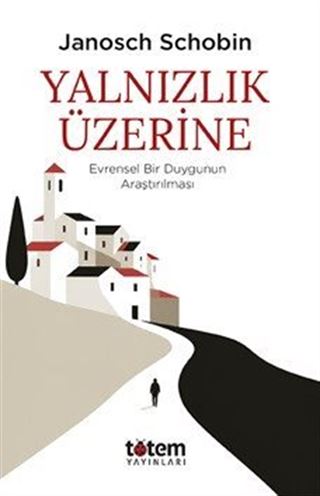 Yalnızlık Üzerine