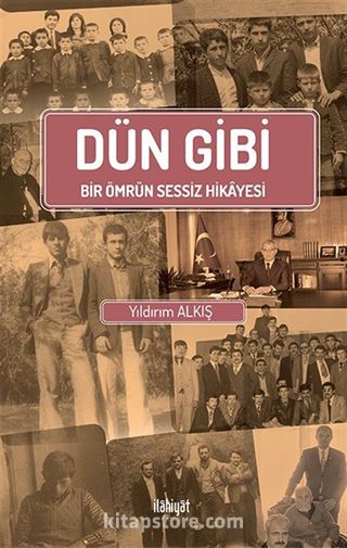 Dün Gibi