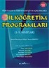 Yeni İlköğretim Programları (1-5. Sınıflar) (Editör:Kasım Kıroğlu)