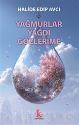 Yağmurlar Yağdı Gözlerime