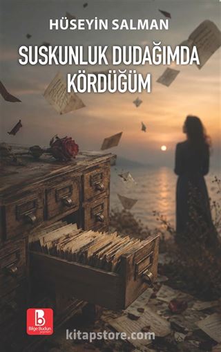 Suskunluk Dudağımda Kördüğüm