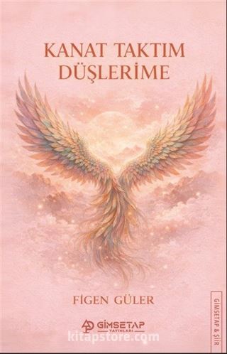 Kanat Taktım Düşlerime