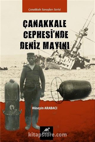 Çanakkale Cephesi'nde Deniz Mayınları