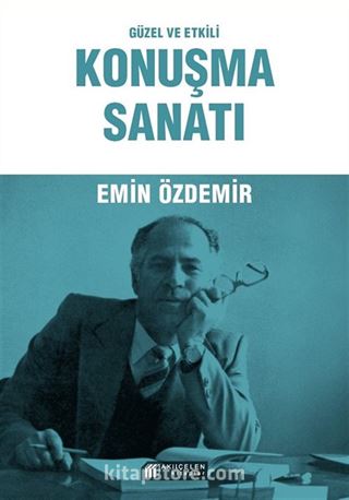 Güzel ve Etkili Konuşma Sanatı