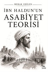 İbn Haldun'un Asabiyet Teorisi