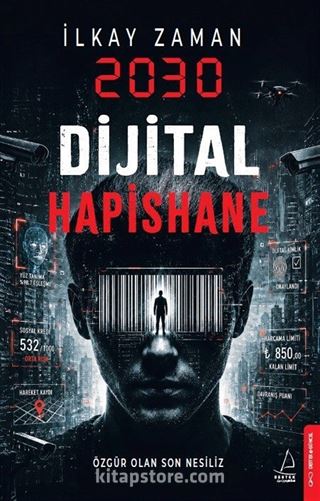 2030 Dijital Hapishane