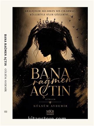 Bana Rağmen Açtın