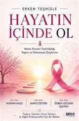 Erken Teşhisle Hayatın İçinde Ol